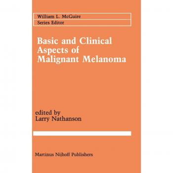 Basic and Clinical Aspects of Malignant Melanoma: 35
