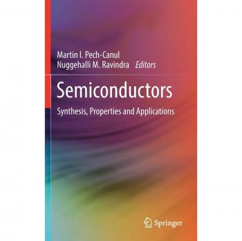 Semiconductors: Synthesis, Properties and Applications