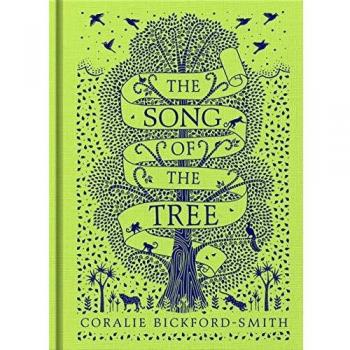 La Canción del Árbol Tapa Dura de Coralie Bickford-Smith