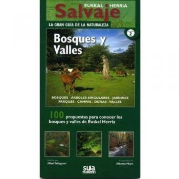 Bosques y valles: 100 propuestas para conocer los bosques de Euskal Herria: 2
