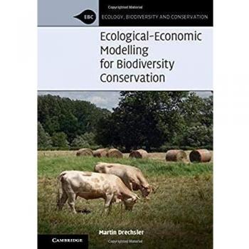 Ecological-Economic Modelling for Biodiversity Conservation