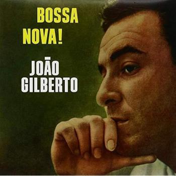 Bossa Nova! [Vinilo] - GILBERTO, JOAO
