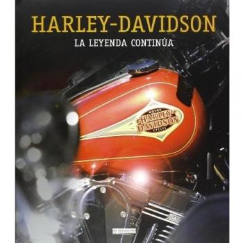 HARLEY DAVIDSON LA LEYENDA CONTINUA