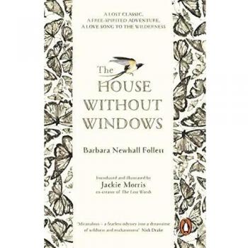 The House Without Windows – Barbara Newhall Follett