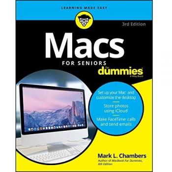 Macs For Seniors For Dummies, 3rd Edition