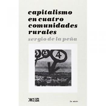 Capitalismo en Cuatro Comunidades Rurales Agrarias
