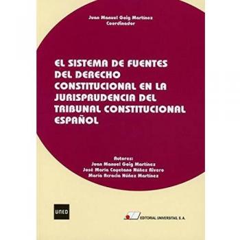 El Sistema de Fuentes del Derecho Constitucional en la Jurisprudencia del Tribunal Constitucional Español