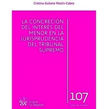 La Concreción del Interés del Menor en la Jurisprudencia del Tribunal Supremo