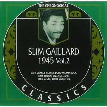 Slim Gaillard 1944 Volume 2 Jazz Album