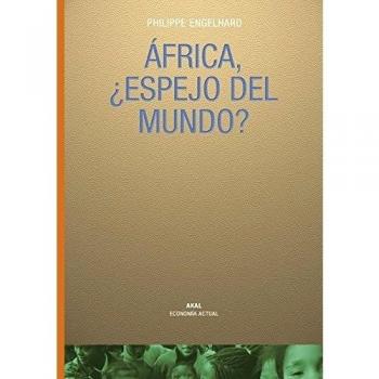 Ãfrica, Â¿espejo del mundo?: 8