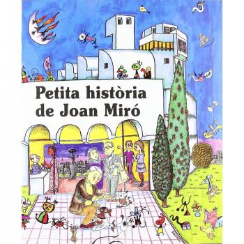 Petita història de Joan Miró