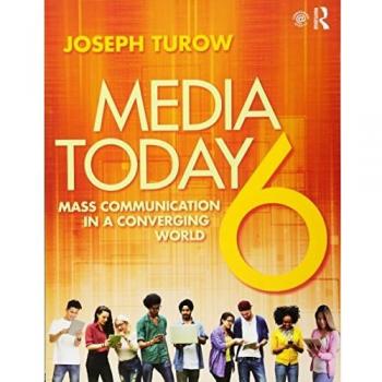 Routledge N. Y. Media Today: Mass Communication in a Converging World - Original Edition