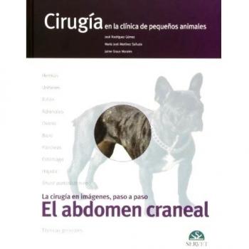Abdomen craneal, El. Cirugía en la clínica de pequeños animales