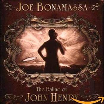 The Ballad Of John Henry - Joe Bonamassa