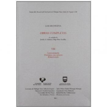 Luis Michelena. Obras completas. VIII. Lexicografía. Historia del léxico. Etimología: 61