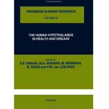 The Human Hypothalamus in Health and Disease: Proceedings of the 17th International Summer School of Brain Research, the Auditorium of the University ... 1991