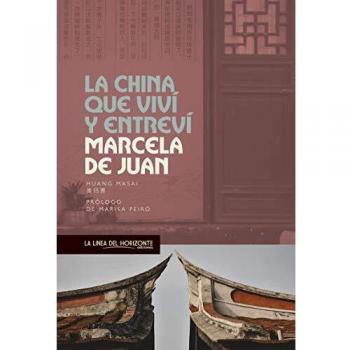 La China Que Viví Y Entreví: 8