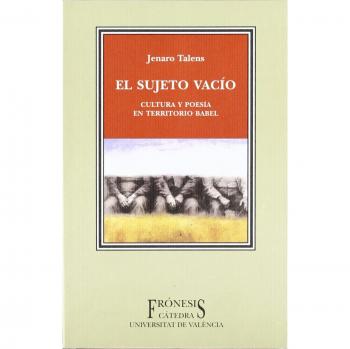 El sujeto vacío: Cultura y poesía en territorio Babel