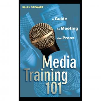 Media Training 101: Essential Guide for Press Engagement (Hardcover)