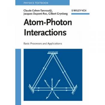 Atom-Photon Interactions: Basic Process and Applications: Basic Processes and Applications