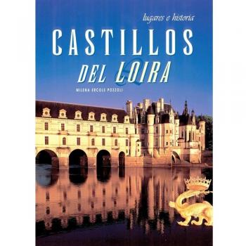 Castillos del Loira = Loire Castles