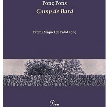 Camp de Bard: Premi Miquel de Palol 2015