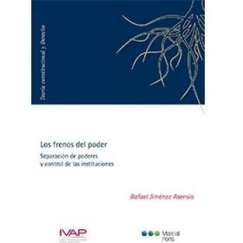 Los frenos del poder: Separación de poderes y control de las instituciones