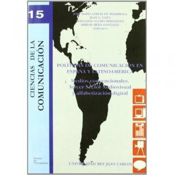 Políticas De Comunicación En España Y Latinoamérica