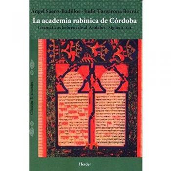 Academia rabínica de Córdoba,La - Saenz - Badillos Angel / Tarragona Borras Judit