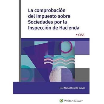 la comprobación Del Impuesto Sobre Sociedades Por La Inspección De Hacienda