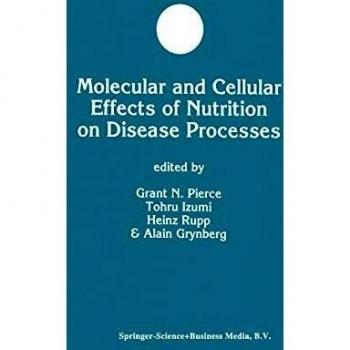 Molecular and Cellular Effects of Nutrition on Disease Processes: 26