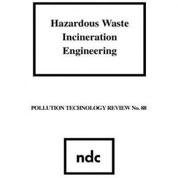 Hazardous Waste Incineration Engineering: 88
