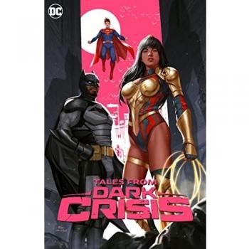Dark Crisis: Compendium of Tales by Joshua Williamson and Rafa Sandoval