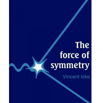 La Fuerza de la Simetría - Vincent Icke (Edición en Rústica, Cambridge)