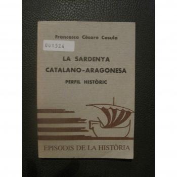 La sardenya catalano-aragonesa: Perfil històric