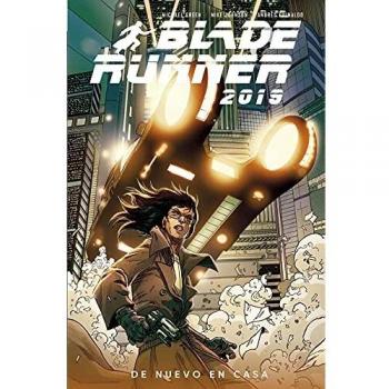 Blade Runner 2019 3. De Nuevo En Casa