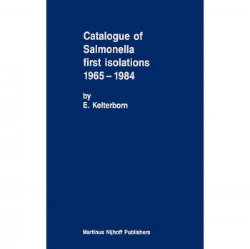 Catalogue of Salmonella First Isolations 1965-1984