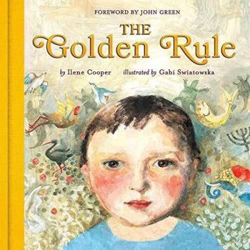The Golden Rule: Illustrated Deluxe Edition