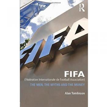 FIFA: The Men, Myths, and Money - Global Institutions Analysis Book