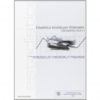 Estadística asistida por ordenador.: Statgraphics Plus 4.1