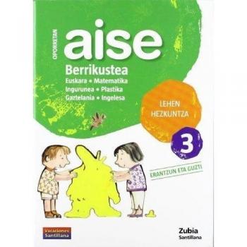 Oporretan Aise Berrikustea Lehen Hezkuntza 3 Vacaciónes Santillana Zubia - 9788498940664 - AA.VV