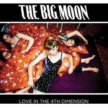 Love In The 4th Dimension - Big Moon