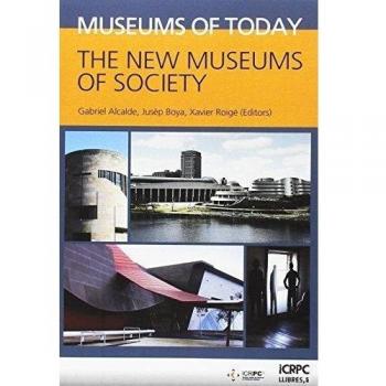 Museums of today: The new museums of society