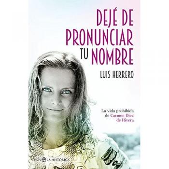 Dejé de pronunciar tu nombre - HERRERO, LUIS
