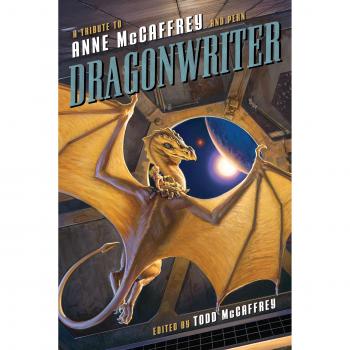 Dragonwriter: A Tribute to Anne McCaffrey and Pern