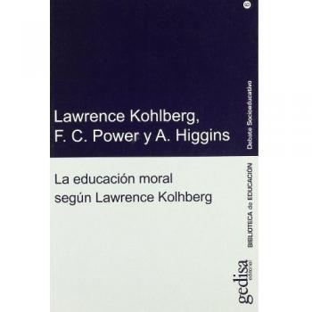 Educacion moral según Lawrence Kohlberg