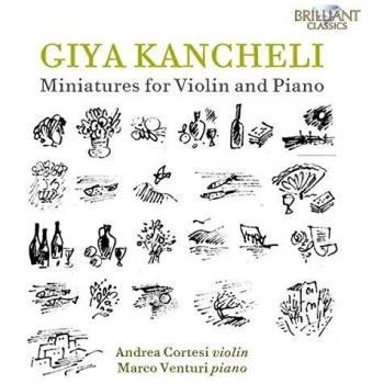 KANCHELI: Miniatures for Violin and Piano
