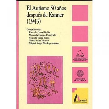 AUTISMO 50 AÑOS DESPUES DE KANNER 1943