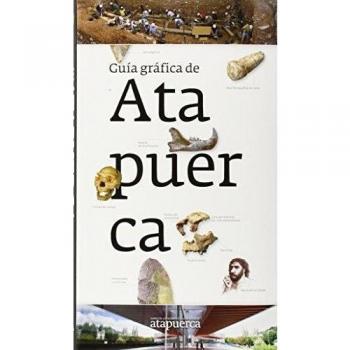 Guía Grafica De Atapuerca
