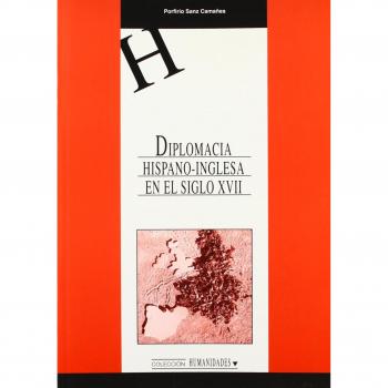 Diplomacia hispano-inglesa en el Siglo XVII: 63
